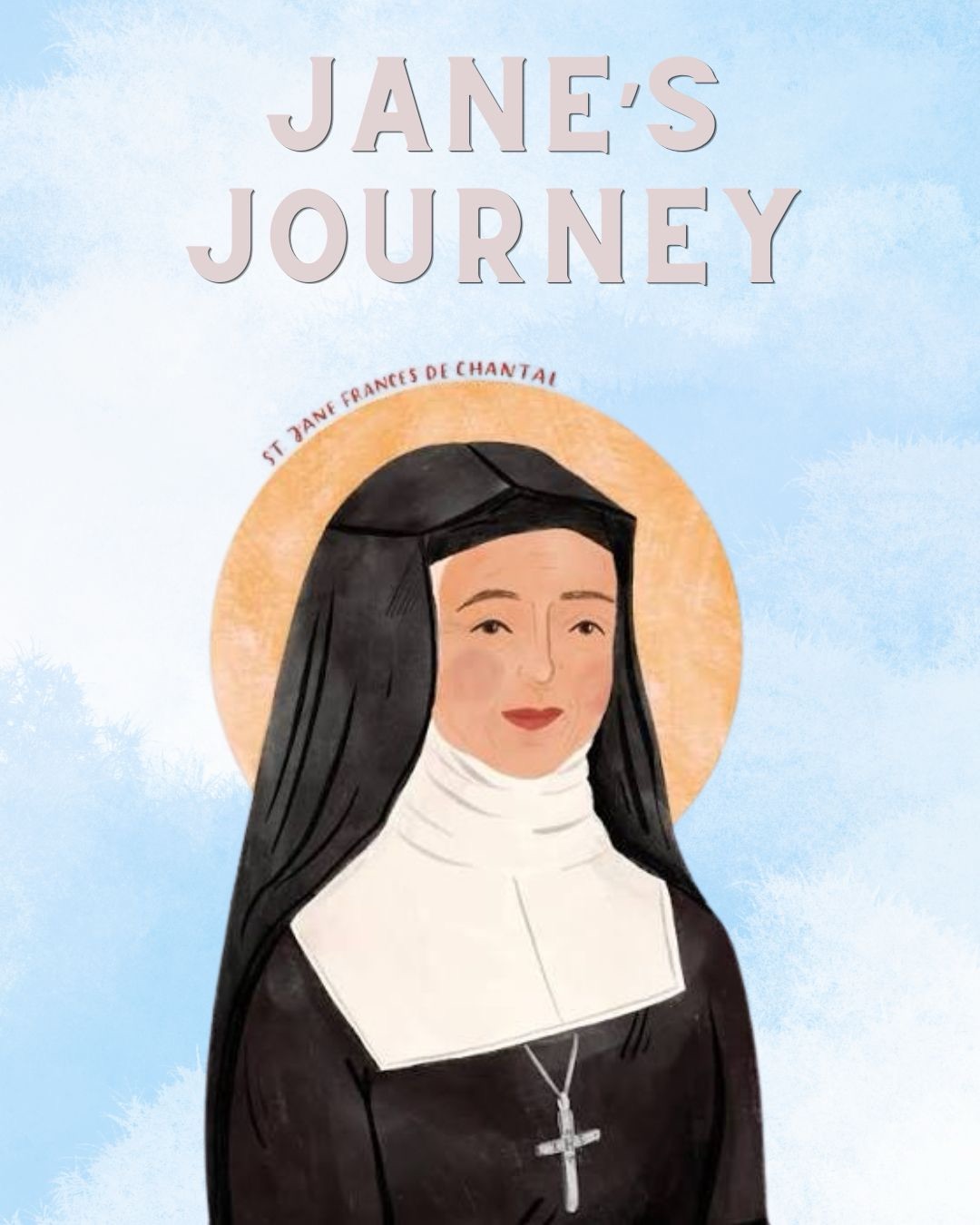St. Jane Frances de Chantal | Lessons in How God Works Wonders Through Grief